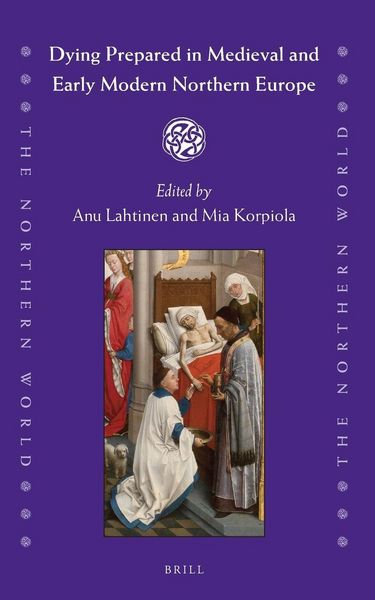 Produktbild: Dying Prepared in Medieval and Early Modern Northern Europe