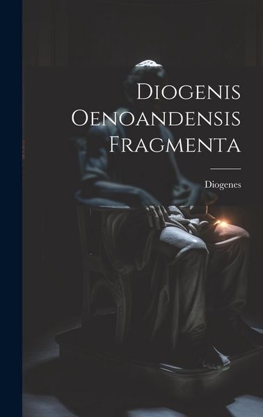 Produktbild: Diogenis Oenoandensis Fragmenta