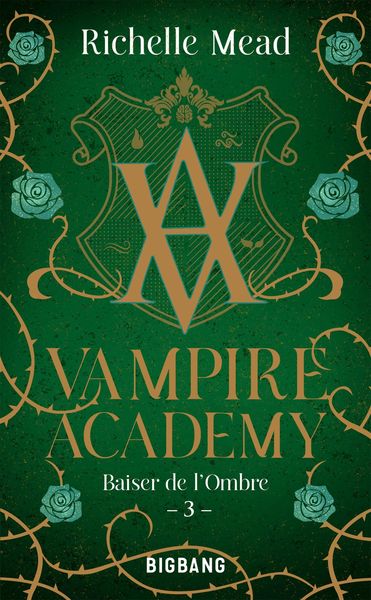 Produktbild: Vampire Academy, T3 : Baiser de l'ombre