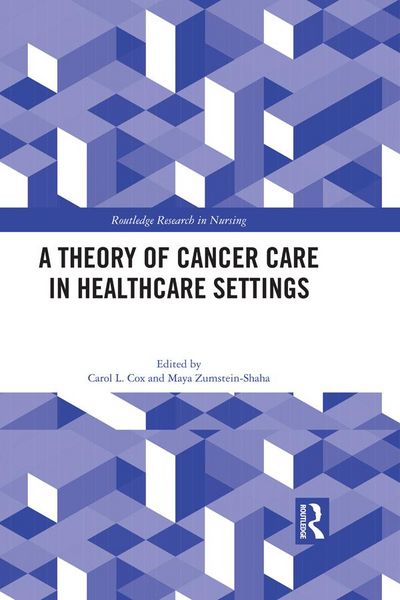 Produktbild: A Theory of Cancer Care in Healthcare Settings