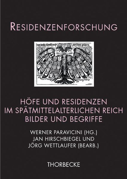 Produktbild: H&ouml;fe und Residenzen im sp&auml;tmittelalterlichen Reich