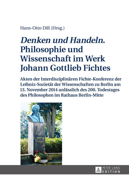 Produktbild: &laquo;Denken und Handeln.&raquo; Philosophie und Wissenschaft im Werk Johann Gottlieb Fichtes