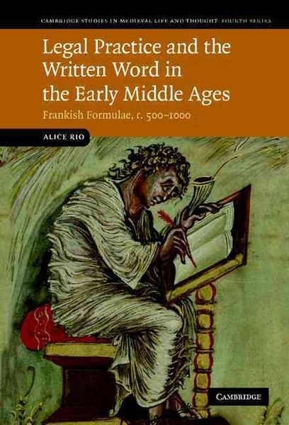 Produktbild: Legal Practice and the Written Word in the Early Middle Ages