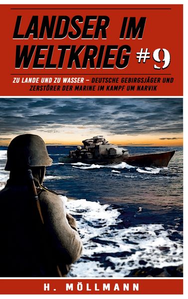 Produktbild: Landser im Weltkrieg 9: Zu Lande und zu Wasser