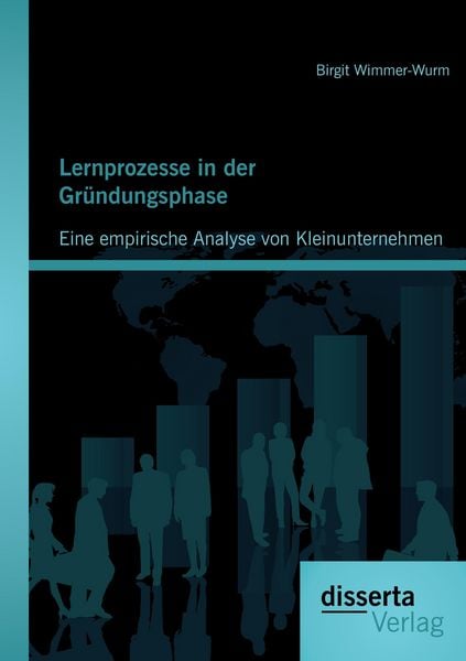 Produktbild: Lernprozesse in der Gr&uuml;ndungsphase: Eine empirische Analyse von Kleinunternehmen