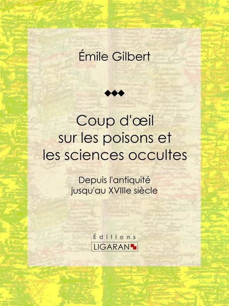 Produktbild: Coup d'oeil sur les poisons et les sciences occultes