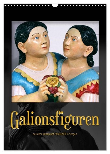 Produktbild: Galionsfiguren (Wandkalender 2026 DIN A3 hoch), CALVENDO Monatskalender