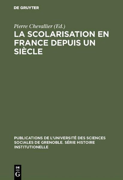 Produktbild: La Scolarisation en France depuis un si&egrave;cle