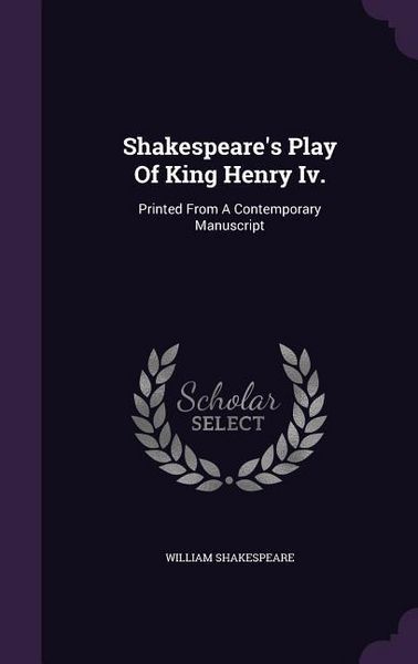 Produktbild: Shakespeare's Play Of King Henry Iv.