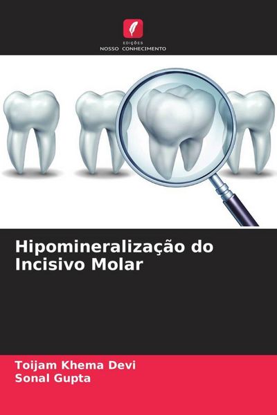 Produktbild: Hipomineraliza&ccedil;&atilde;o do Incisivo Molar
