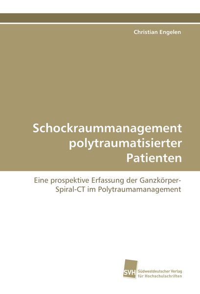 Produktbild: Schockraummanagement polytraumatisierter Patienten