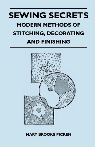 Produktbild: Sewing Secrets - Modern Methods of Stitching, Decorating and Finishing
