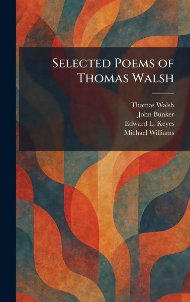 Produktbild: Selected Poems of Thomas Walsh