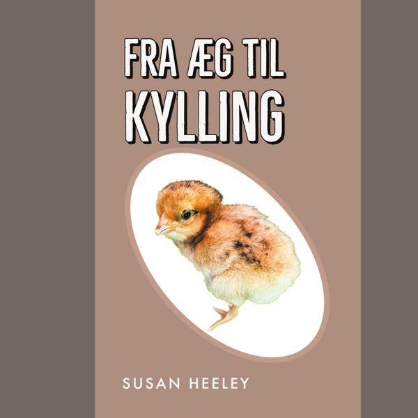Produktbild: Fra &aelig;g til kylling