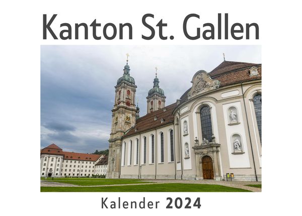 Produktbild: Kanton St. Gallen (Wandkalender 2024, Kalender DIN A4 quer, Monatskalender im Querformat mit Kalendarium, Das perfekte Geschenk)