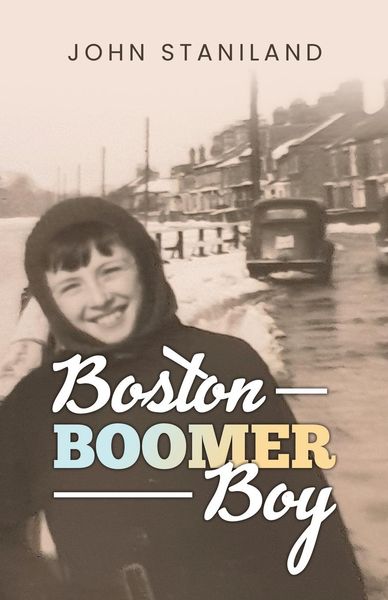 Produktbild: Boston Boomer Boy - A Childhood Memoir