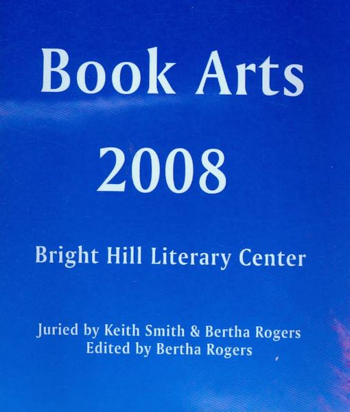 Produktbild: Book Arts 2008 at Bright Hill Literary Center