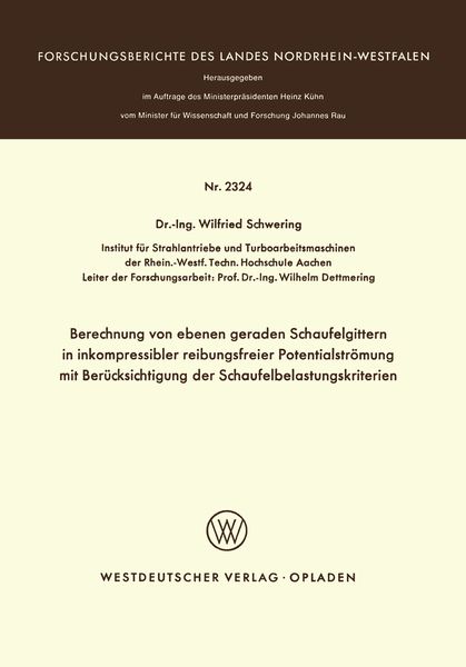 Produktbild: Berechnung von ebenen geraden Schaufelgittern in inkompressibler reibungsfreier Potentialstr&ouml;mung mit Ber&uuml;cksichtigung der Schaufelbelastungskriterien