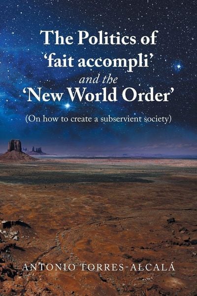 Produktbild: The Politics of 'Fait Accompli' and the 'New World Order'