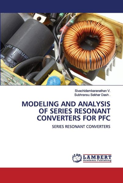 Produktbild: Modeling and Analysis Of Series Resonant Converters For Pfc