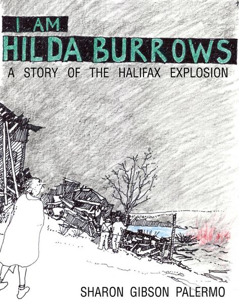 Produktbild: I Am Hilda Burrows: A Story of the Halifax Explosion