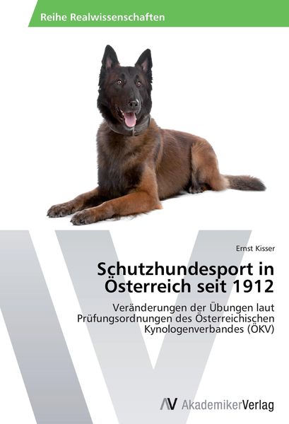 Produktbild: Schutzhundesport in &Ouml;sterreich seit 1912