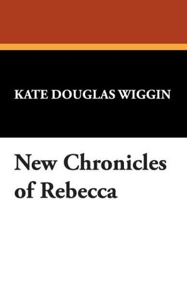 Produktbild: New Chronicles Of Rebecca