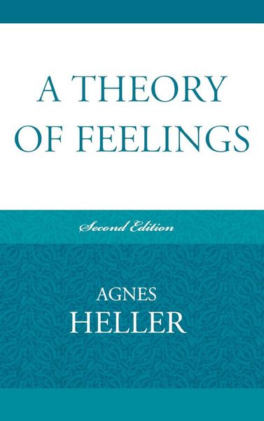 Produktbild: Heller, A: Theory of Feelings