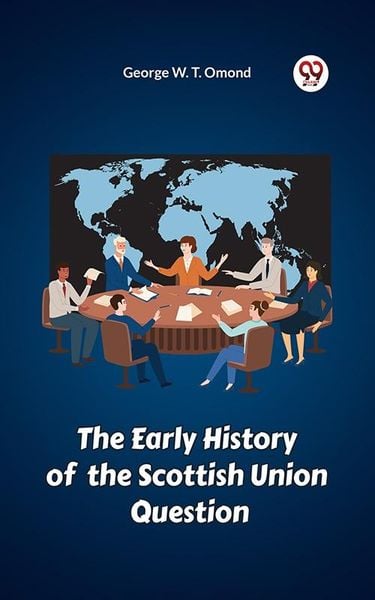 Produktbild: Early History of the Scottish Union Question