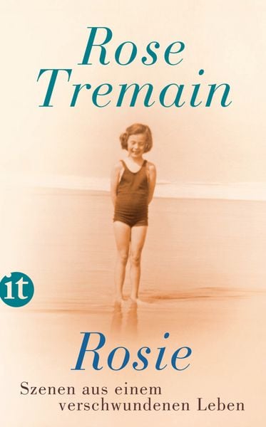 Rosie, Taschenbuch von Rose Tremain, Insel, 978-3-458-68149-6