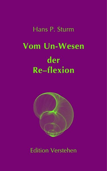 Produktbild: Vom Un‑Wesen der Re&ndash;flexion