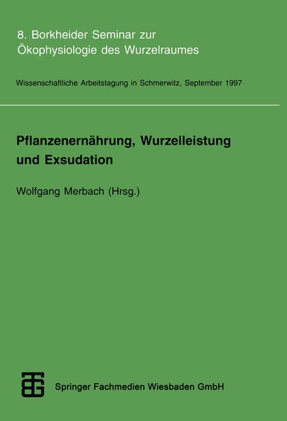 Produktbild: Pflanzenern&auml;hrung, Wurzelleistung und Exsudation