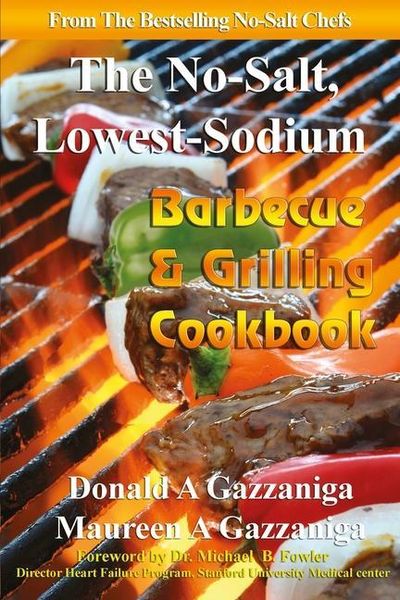 Produktbild: No Salt, Lowest Sodium Barbecue & Grilling Cookbook