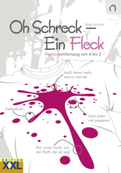 Oh Schreck – Ein Fleck, Gebundene Ausgabe von Helga Schmidt, Edition XXL, 978-3-89736-290-1