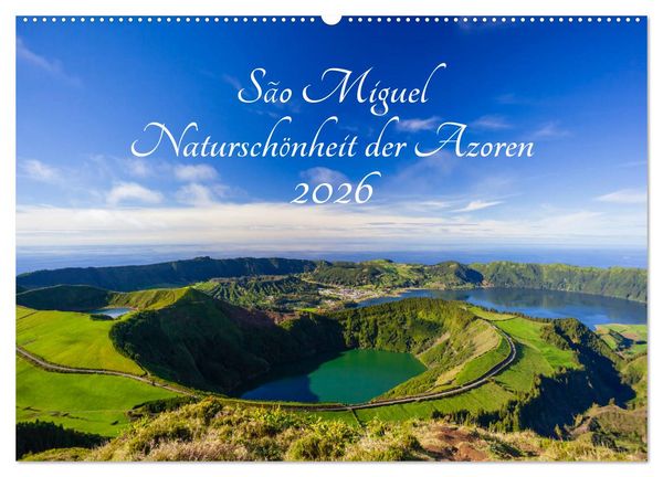 Produktbild: S&atilde;o Miguel - Natursch&ouml;nheit der Azoren (Wandkalender 2026 DIN A2 quer), CALVENDO Monatskalender