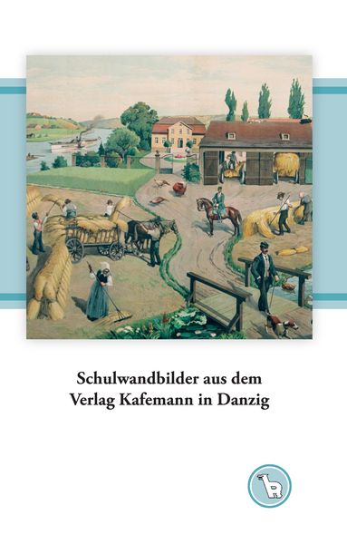 Produktbild: Schulwandbilder aus dem Verlag Kafemann in Danzig