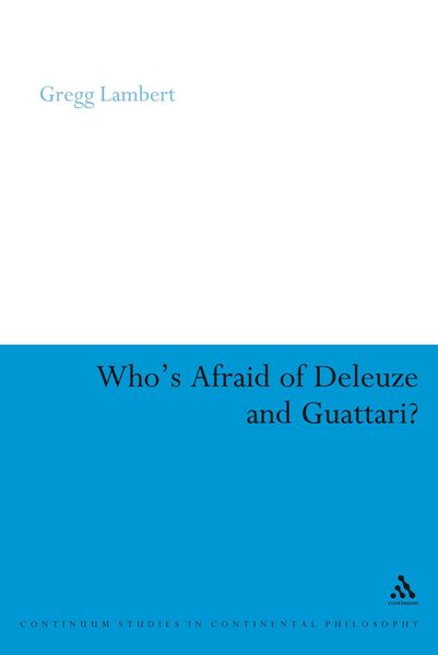 Produktbild: Who's Afraid of Deleuze and Guattari?