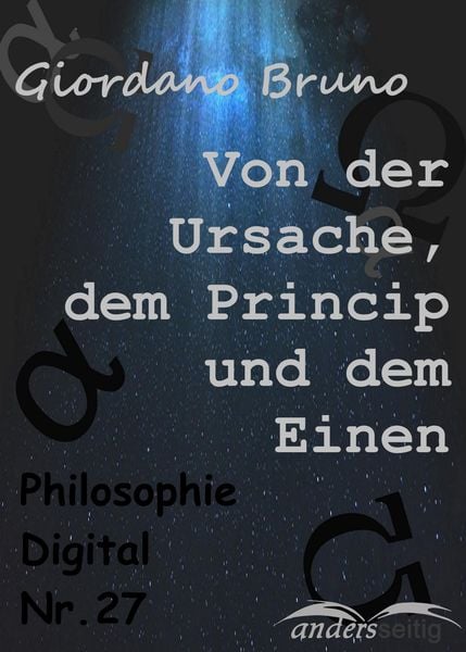 Produktbild: Von der Ursache, dem Princip und dem Einen
