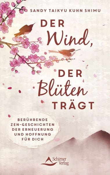 Der Wind, der Blüten trägt, Taschenbuch von Sandy Taikyu Kuhn Shimu, Schirner, 9783843415903