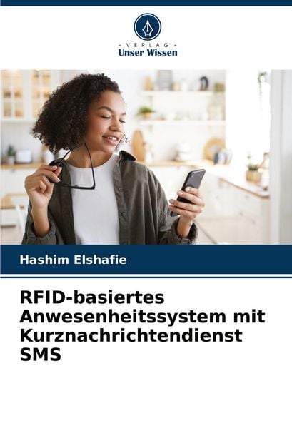 Produktbild: RFID-basiertes Anwesenheitssystem mit Kurznachrichtendienst SMS