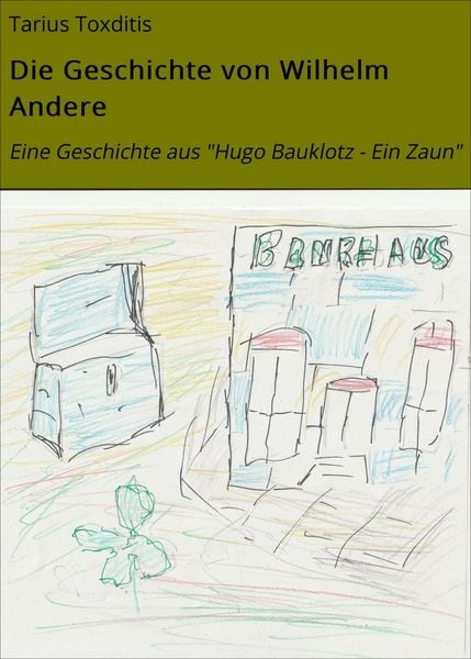 Produktbild: Die Geschichte von Wilhelm Andere