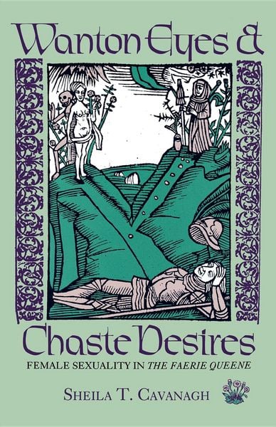 Produktbild: Cavanagh, S: Wanton Eyes and Chaste Desires