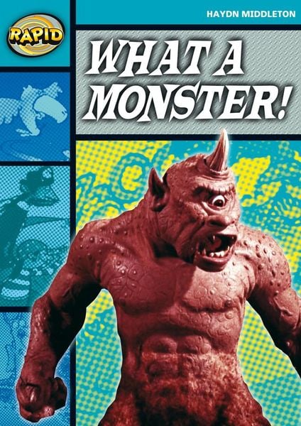 Produktbild: Rapid Reading: What a Monster! (Stage 3, Level 3b)