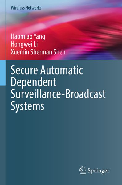 Produktbild: Secure Automatic Dependent Surveillance-Broadcast Systems