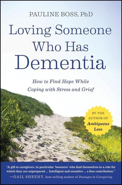 Produktbild: Loving Someone Who Has Dementia
