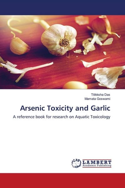 Produktbild: Arsenic Toxicity and Garlic