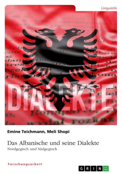 Produktbild: Das Albanische und seine Dialekte. Nordgegisch und S&uuml;dgegisch
