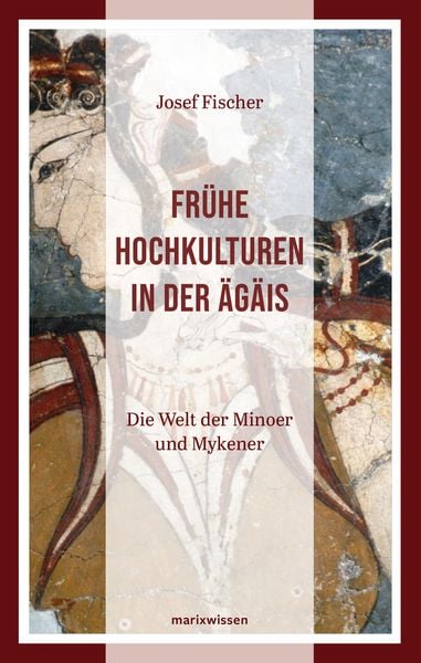 Produktbild: Frühe Hochkulturen in der Ägäis
