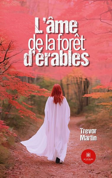 Produktbild: L'&acirc;me de la for&ecirc;t d'&eacute;rables