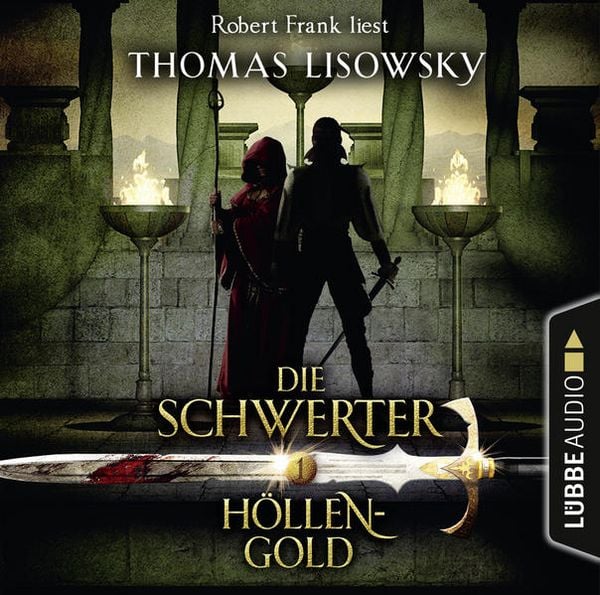 Produktbild: H&ouml;llengold - Die Schwerter - Die High-Fantasy-Reihe 1